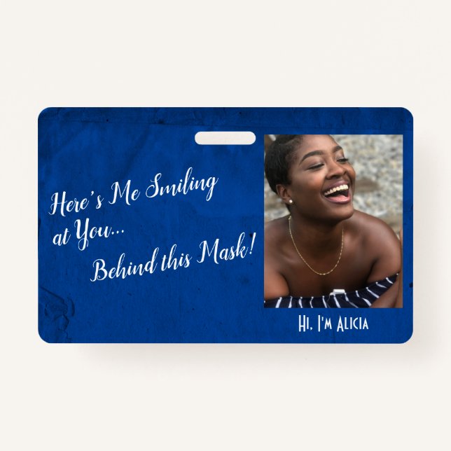 Me Smiling at You Behind this Mask! Grunge Blue ID Badge (Front)