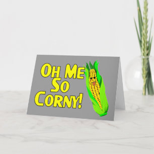 Me So Corny Card