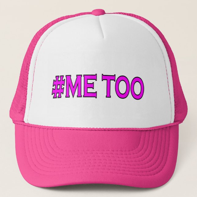 ME TOO TRUCKER HAT (Front)
