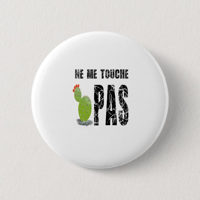 -me-touch-not 6 cm round badge (Front)