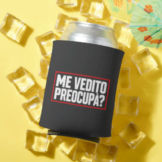 Me Vedito Preocupa Battute Dialetto Veneto Ironia Can Cooler