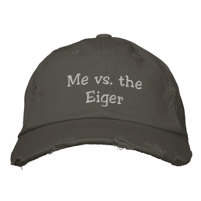 Me vs. the Eiger slogan hat (Front)