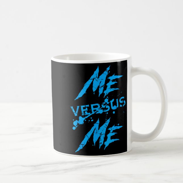 Me Vs Versus Me Motivational Insrational Gym Lover Coffee Mug (Right)