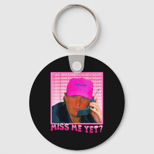 Me Yet Donald Trump 2024 Holding Phone Call Pink 1 Key Ring