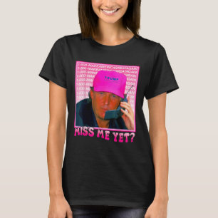 Me Yet Donald Trump 2024 Holding Phone Call Pink T-Shirt