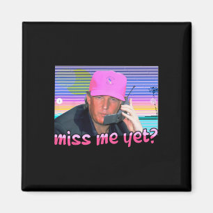 Me Yet Donald Trump 2024 Holding Phone Call Pink W Magnet