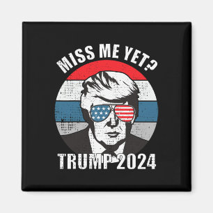 Me Yet Funny Trump 2024 2 Magnet