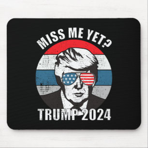 Me Yet Funny Trump 2024 2 Mouse Pad