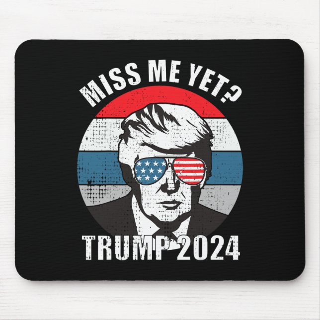 Me Yet Funny Trump 2024 2  Mouse Pad (Front)