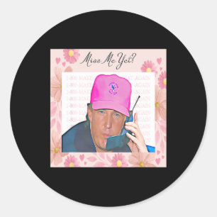 Me Yet Trump 2024 Take America Back Election Patri Classic Round Sticker