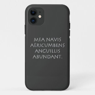 Mea navis aëricumbens anguillis abundant iPhone 11 case