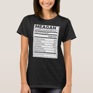 Meagan Nutrition Information Problem Solving Hard T-Shirt