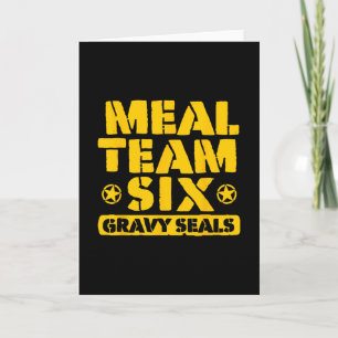 Meal Team Six Gravy Seals  Card