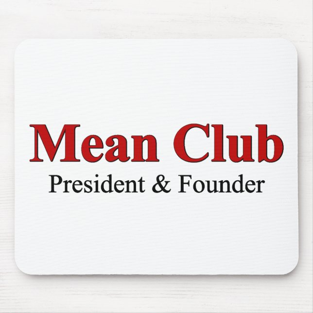 Mean Club (Red) Mouse Pad (Front)