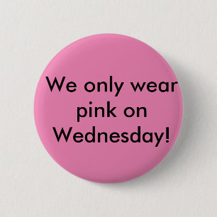 mean girls came to school 6 cm round badge