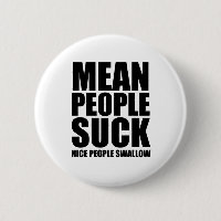 Mean people suck