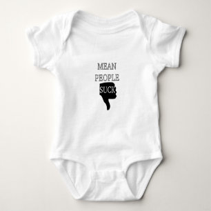 Mean People Suck Baby Bodysuit