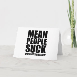 Mean people suck card