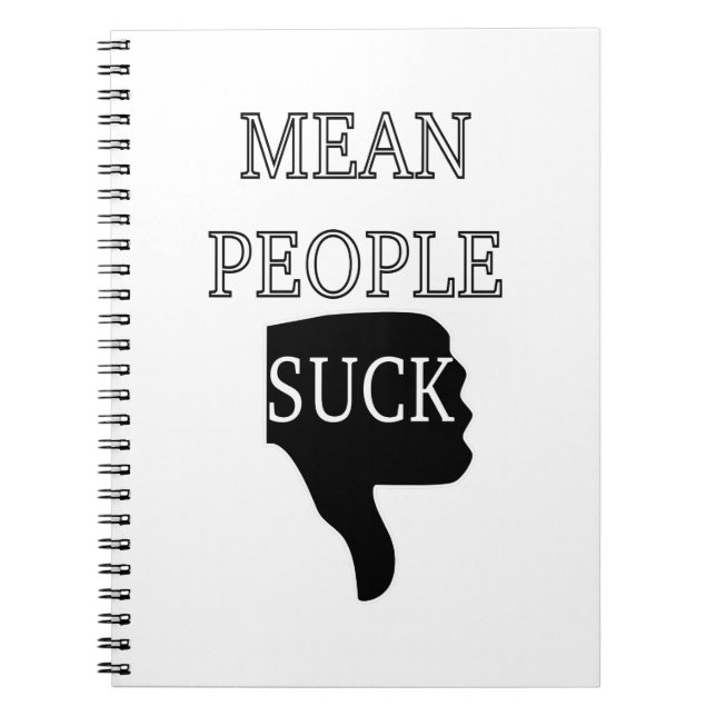 Mean People Suck Notebook (Front)