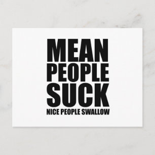 Mean people suck postcard