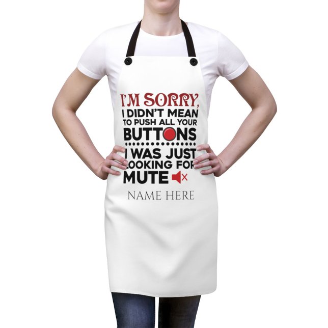 Mean To Push Your Buttons Sarcastic Quote Kitchen Apron (Creator Uploaded)
