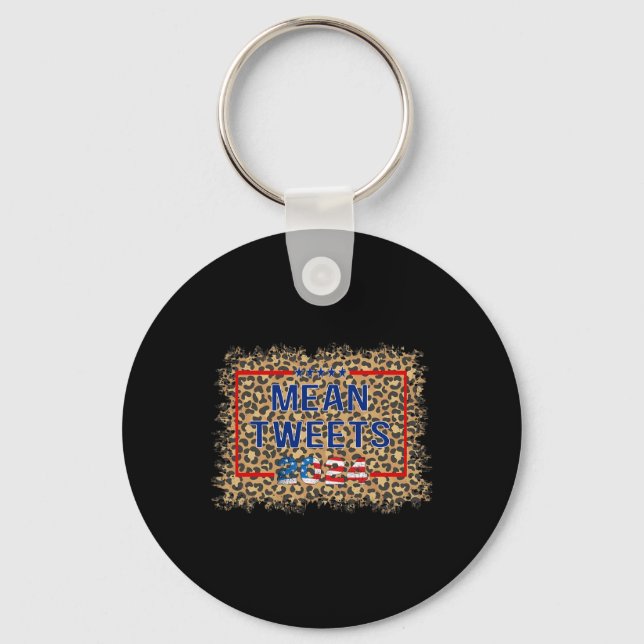 Mean Tweets 2024  Key Ring (Front)