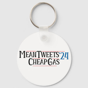 Mean Tweets and Cheap Gas for 2024 Sign Key Ring