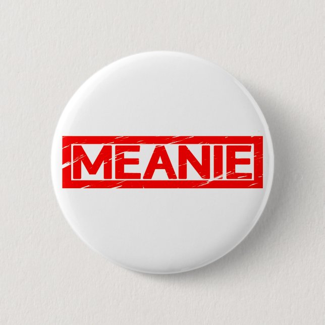 Meanie Stamp 6 Cm Round Badge (Front)