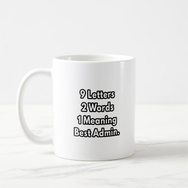 Meaning Best Admin funny administrative assistant Coffee Mug (Left)