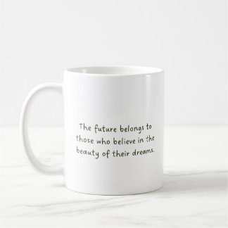 Meaningful Quotes Coffee Mug