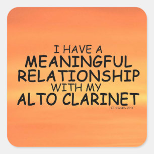 Meaningful Relationship Alto Clarinet Square Stick Sticker