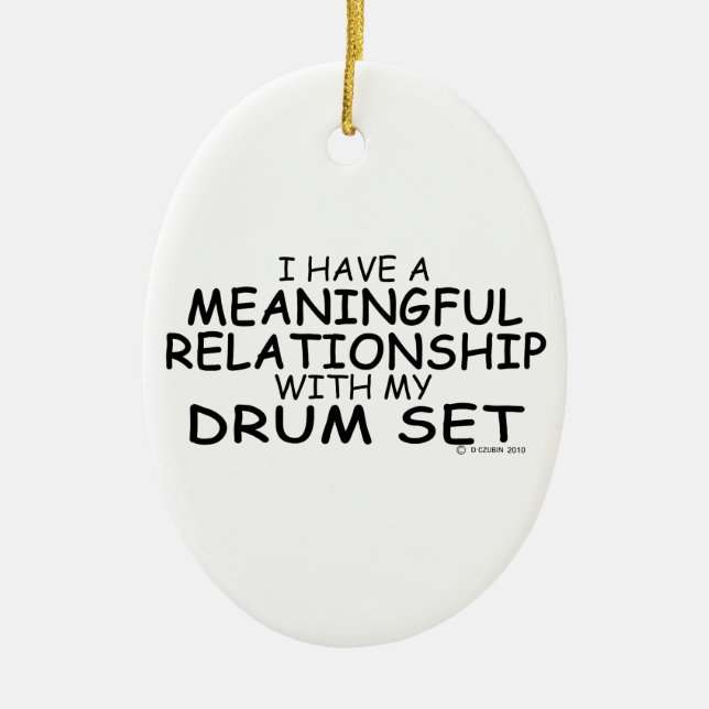 Meaningful Relationship Drum Set Ceramic Ornament (Front)