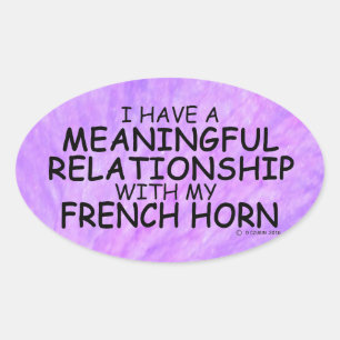Meaningful Relationship French Horn Oval Sticker