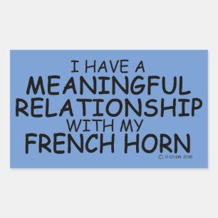 Meaningful Relationship French Horn Rectangular St Sticker