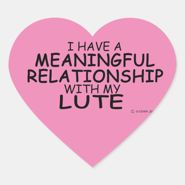 Meaningful Relationship Lute Heart Sticker (Front)