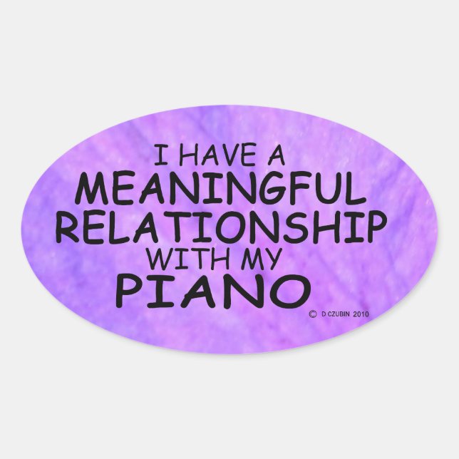 Meaningful Relationship Piano Oval Sticker (Front)