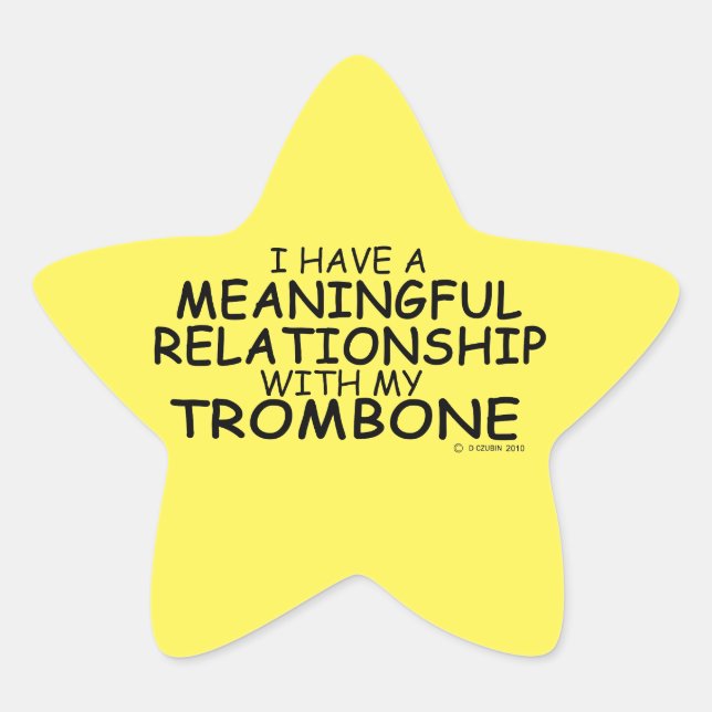 Meaningful Relationship Trombone Star Sticker (Front)