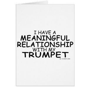 Meaningful Relationship Trumpet