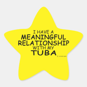 Meaningful Relationship Tuba Star Sticker