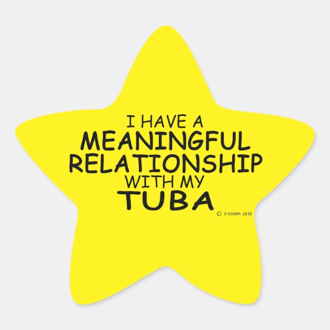 Meaningful Relationship Tuba Star Sticker (Front)