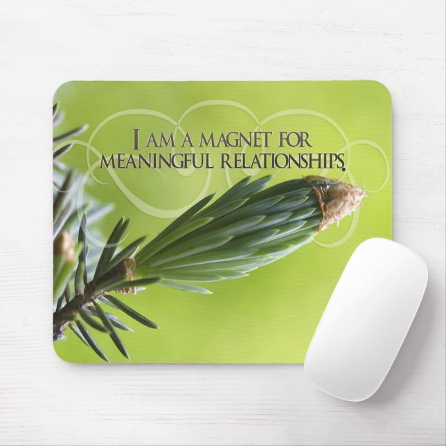 "Meaningful relationships" Motivation Affirmation Mouse Pad (With Mouse)