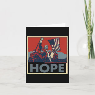 Means Hope For America. We Will Make American Grea Card