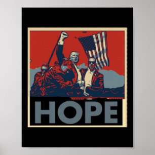 Means Hope For America. We Will Make American Grea Poster