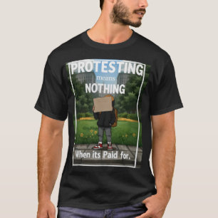 Means Nothing No. 2 T-Shirt