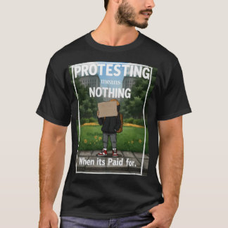Means Nothing No. 2 T-Shirt