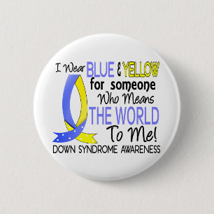 Means The World To Me Down Syndrome 6 Cm Round Badge