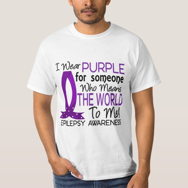 Means The World To Me Epilepsy T-Shirt (Front)