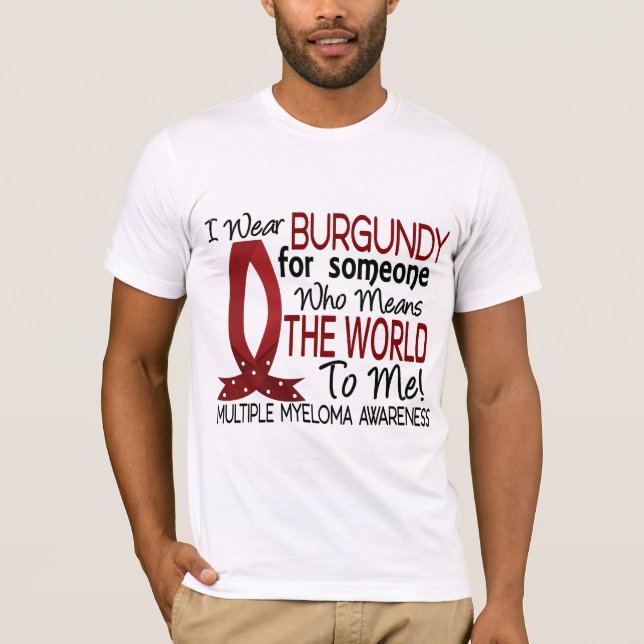 Means The World To Me Multiple Myeloma T-Shirt (Front)