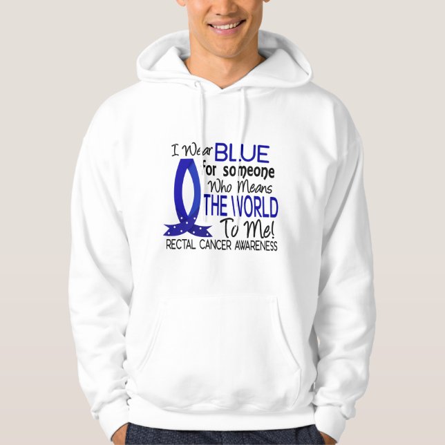 Means The World To Me Rectal Cancer Hoodie (Front)