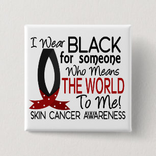 Means The World To Me Skin Cancer 15 Cm Square Badge